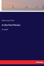 In the First Person af Maria Louise Pool
