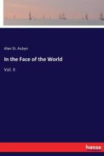 In the Face of the World