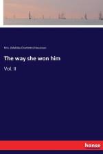 way she won him af Mrs (matilda Charlotte) Houstoun