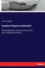 Scripture Baptism Defended af John Levington