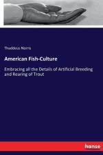 American Fish-Culture af Thaddeus Norris