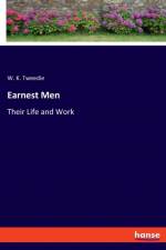 Earnest Men af W K Tweedie