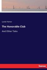 Honorable Club af Lynde Palmer