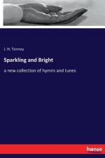 Sparkling and Bright af J H Tenney