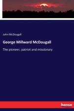 George Millward McDougall af John McDougall