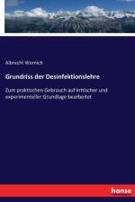 Grundriss der Desinfektionslehre af Albrecht Wernich