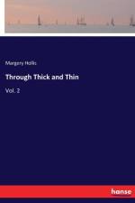 Through Thick and Thin af Margery Hollis