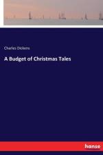 Budget of Christmas Tales af Charles Dickens
