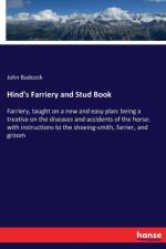 Hind's Farriery and Stud Book af John Badcock