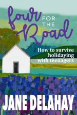 Four for the Road af Jane Delahay