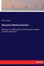 Deutsche Mythenmarchen af Franz Linnig