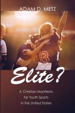 Elite? af Adam D Metz