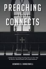 Preaching That Connects af Howard D Vanderwell