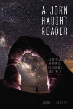A John Haught Reader af John F Haught