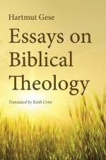 Essays on Biblical Theology af Hartmut Gese