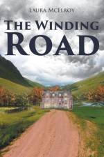 The Winding Road af Laura McElroy
