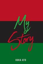 My Story af Uuka Ato