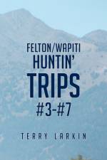 Huntin' Trips #3-#7 af Terry Larkin