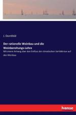 rationelle Weinbau und die Weinbereitungs-Lehre af J Dornfeld