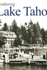 Remembering Lake Tahoe