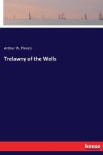 Trelawny of the Wells