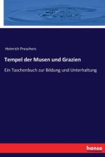 Tempel der Musen und Grazien af Heinrich Preschers