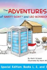 The Adventures of Safety Goat and Leo Boxador af Mark Grissom