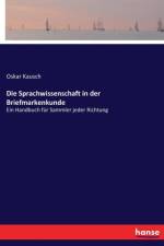 Die Sprachwissenschaft in der Briefmarkenkunde af Oskar Kausch