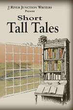 Short Tall Tales af River Junction Writers