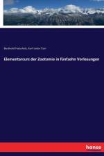 Elementarcurs der Zootomie in funfzehn Vorlesungen af Berthold Hatschek