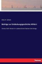 Beitrage zur Entdeckungsgeschichte Afrika's af Otto H Schutt