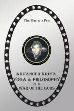 Advanced Kriya Yoga and Philosophy af The Master'S Pen