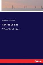 Heriot's Choice af Rosa Nouchette Carey