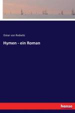 Hymen - ein Roman af Oskar Von Redwitz
