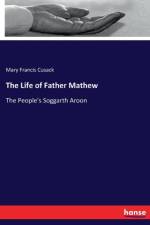 Life of Father Mathew af Mary Francis Cusack