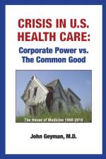 Crisis In U.S. Health Care af John Geyman