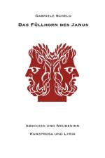 Das Fullhorn des Janus af Gabriele Scheld
