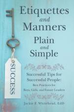 Etiquettes and Manners Plain and Simple af Jackie F Whitehead Edd