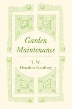 Garden Maintenance af T W Henslow Geoffrey
