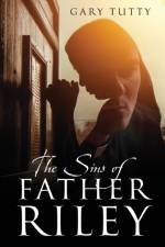 Sins of Father Riley af Gary Tutty