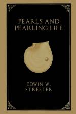 Pearls and Pearling Life af Edwin W Streeter