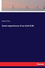 Some experiences of an Irish R.M.