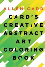 Card's Creative Abstract Art Coloring Book af Allen Card