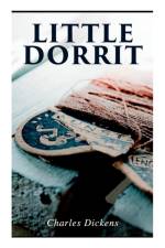 Little Dorrit af Charles Dickens