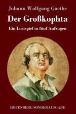 Der Grosskophta af Johann Wolfgang Goethe