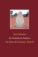 Symbolik der Raubtiere af Harry Eilenstein