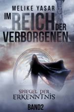 Im Reich der Verborgenen af Melike Yasar