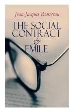 The Social Contract & Emile af Jean-Jacques Rousseau