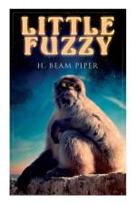 Little Fuzzy af H Beam Piper