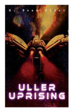 Uller Uprising af H Beam Piper